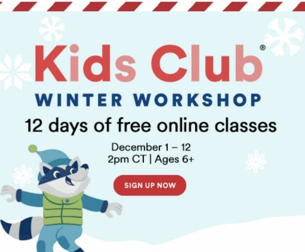 Michaels 12 Days Kids Club Winter Workshop
