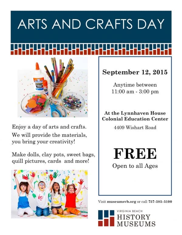 Free Arts & Crafts Day at Lynnhaven House in Virginia Beach
