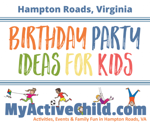 Birthday Party Ideas for Kids in Hampton Roads VA (1).png
