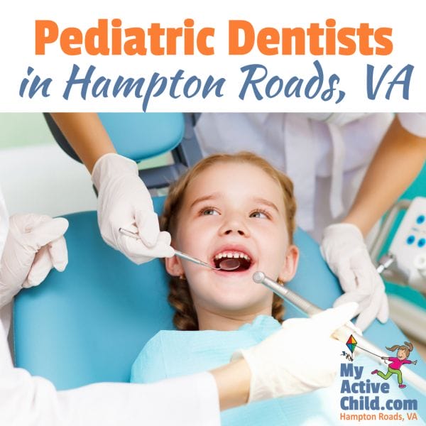 Pediatric Dentists in Hampton Roads