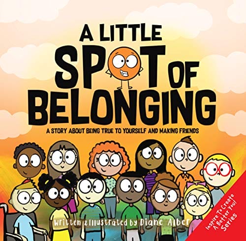 Kids' Kindle Book - A Little SPOT of Belonging: A Story About Being True to Yourself and Making Friends