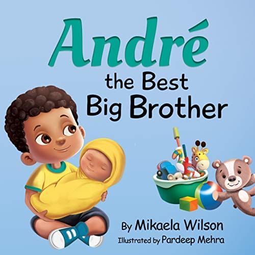 Kids' Kindle Book: Andre the Best Big Brother