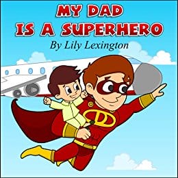 Bedtime Story - My Dad Is A Superhero.jpg
