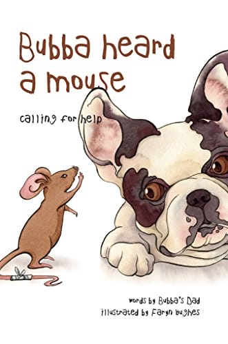 Kids' Kindle Book - Bubba Heard A Mouse
