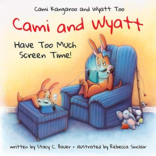 Kids' Kindle Book: Cami and Wyatt Have Too Much Screen Time