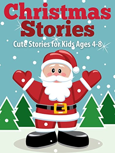 Christmas Stories- Cute Christmas Stories for Kids Ages 4-8 with Funny Christmas Jokes