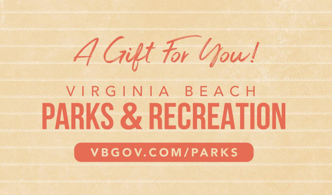 Gift Cards! Give the Gift of Experiences with Virginia Beach Parks & Recreation!