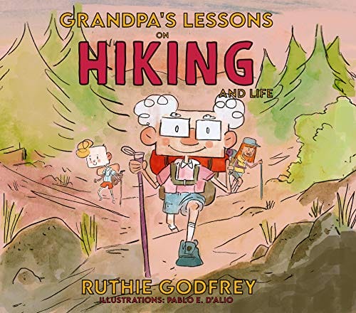 Kids' Kindle Book: Grandpa's Lessons on Hiking and Life