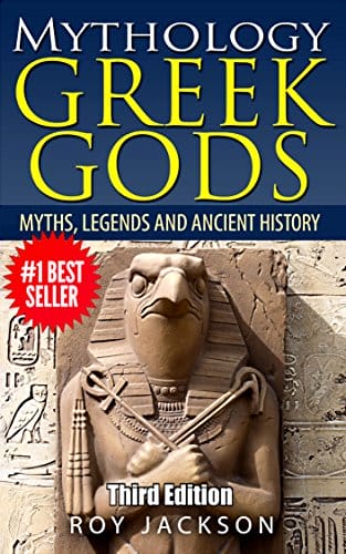 GREEK GODS: Mythology: Myths, Legends and Ancient History