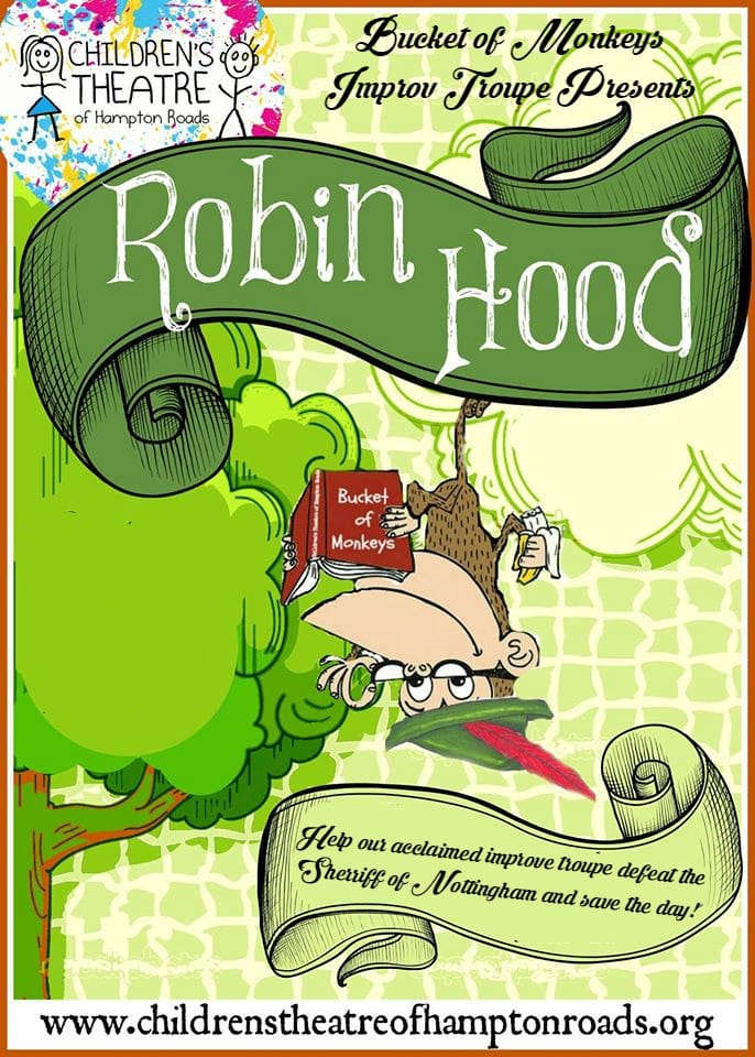 Children's Theatre of Hampton Roads - Robin Hood