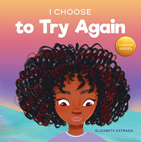 Kids' Kindle Book - I Choose To Try Again