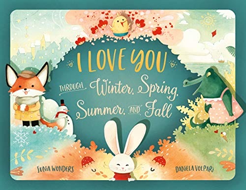 Kids' Kindle Book: I Love You Through Winter, Spring, Summer, and Fall