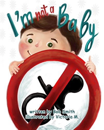 Kids' Kindle Book: I'm Not A Baby