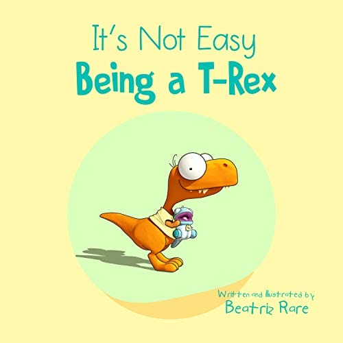 Kids' Kindle Book: It's Not Easy Being a T-Rex