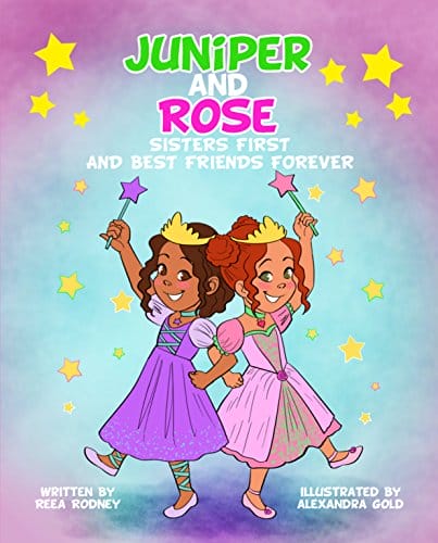 Juniper and Rose- Sisters First and Best Friends Forever.jpg