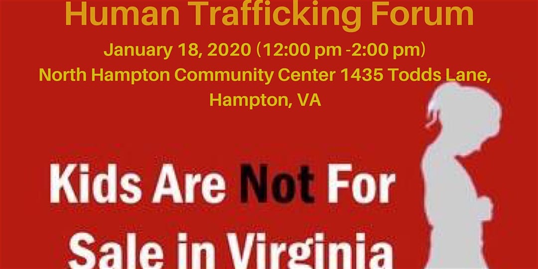 Kids Are Not For Sale in Virginia - Human Trafficking Forum Hampton VA