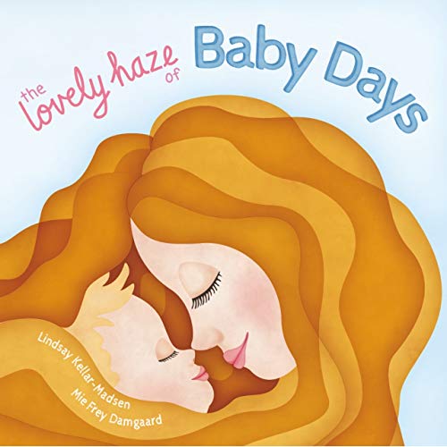 Kindle Book: The Lovely Haze of Baby Days