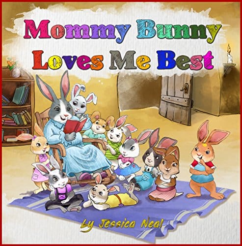 Kids' Kindle Book: Mommy Bunny Loves Me Best