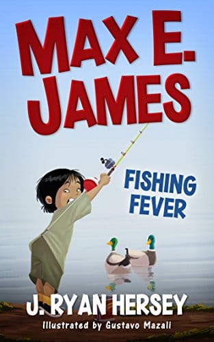 Max E. James- Fishing Fever