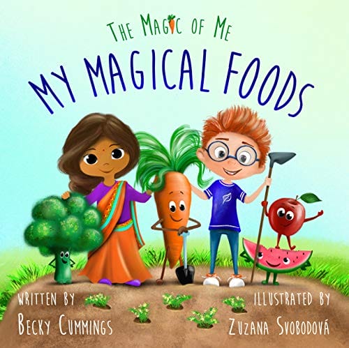 Kids' Kindle Book - My Magical Foods (The Magic of Me Series Book 5)