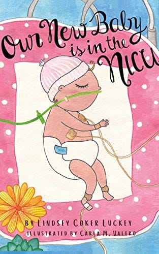 Kids' Kindle Book: Our New Baby is in the NICU