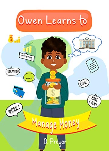 Kids' Kindle Book: Owen Learns to Manage Money