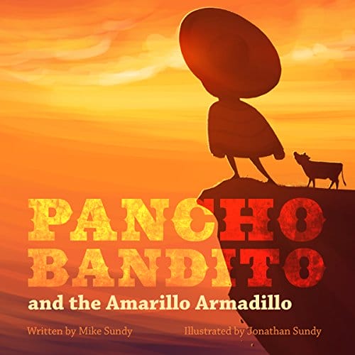 Pancho Bandito and the Amarillo Armadillo.jpg