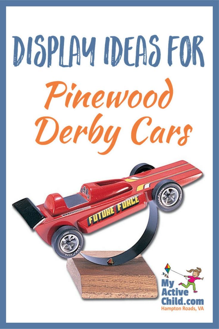 12 Ideas for Pinewood Derby Car Displays