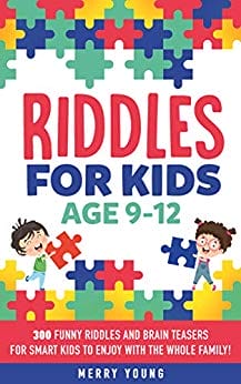 Kids' Kindle Book: Riddles For Kids Age 9-12: 300 Funny Riddles and Brain Teasers