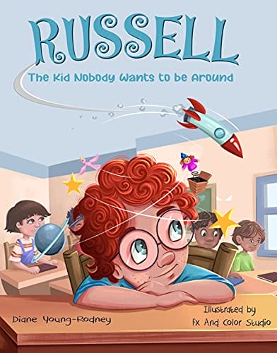 RUSSELL: The Kid Nobody Wants to be Around
