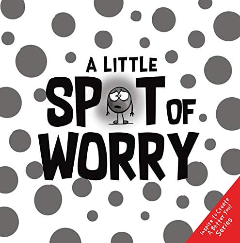Kids' Kindle Book: A Little Spot of Worry