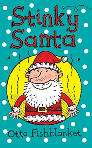 Kids' Kindle Book: Stinky Santa