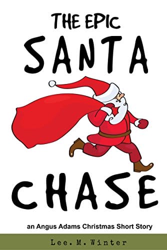 The Epic Santa Chase- An Angus Adams Christmas Short Story.jpg