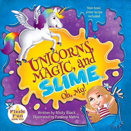 Kids' Kindle Book - Unicorns, Magic, and Slime, Oh My!