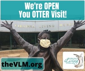 Virginia Living Museum - Now Open