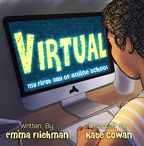 Kids' Kindle Book: Virtual - My First Day of Online School