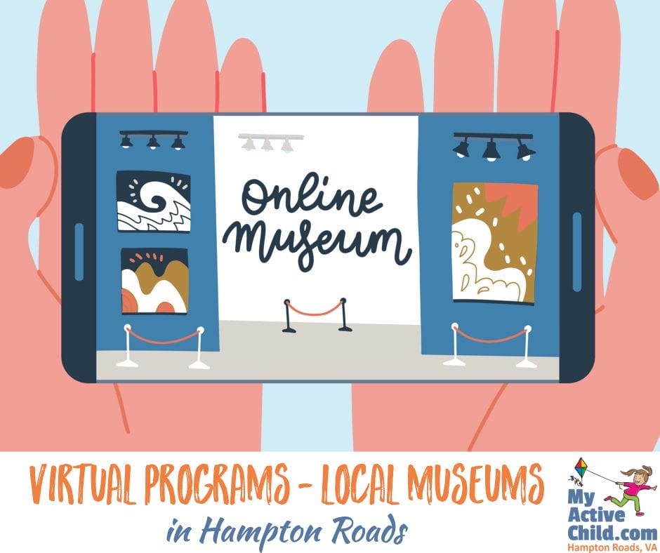Virtual Programs - Local Museums in Hampton Roads VA