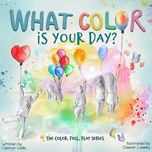 What Color Is Your Day? (The Color, Feel, Play Series Book 1).jpg