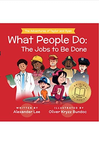 Kids' Kindle Book - What People Do- The Jobs to Be Done