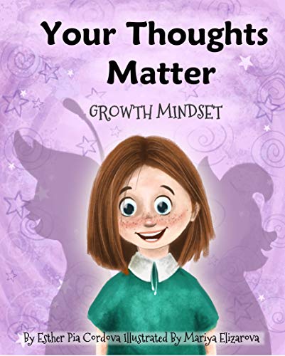 Your Thoughts Matter - Growth Mindset