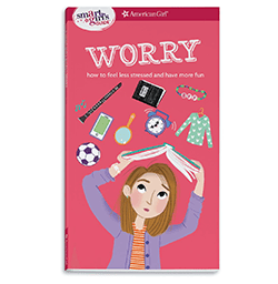 American Girl Smart Girl Guide - Worry