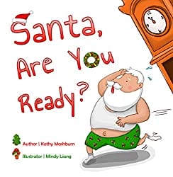 Bedtime Story: Santa, Are You Ready?