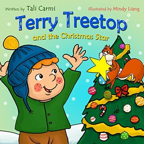 Terry Treetop and the Christmas Star: A Christmas story book for children about Generosity and Giving