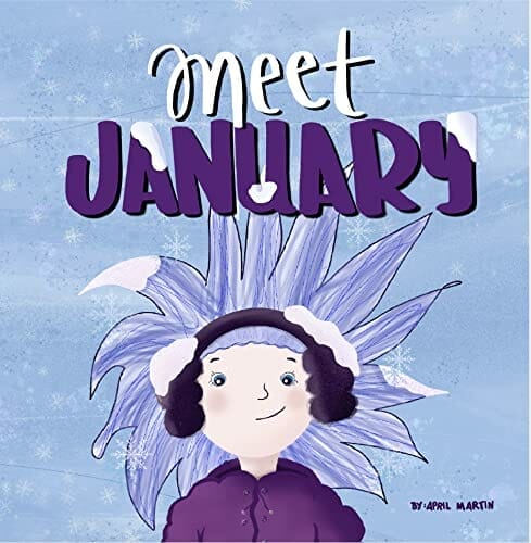 Meet January: Book 1 of The Calendar Kids Series
