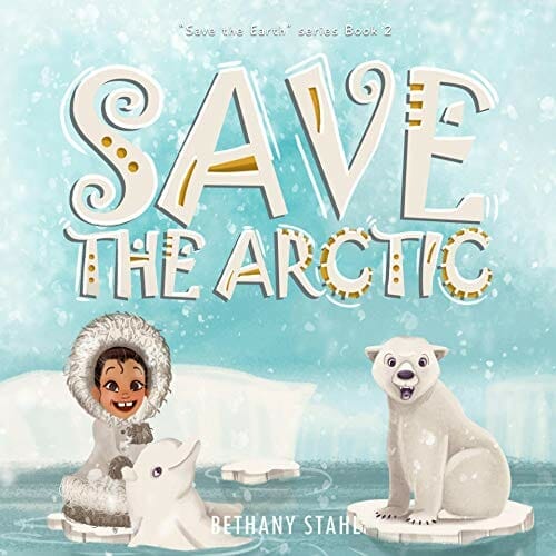 Kids Kindle Book - Save the Arctic