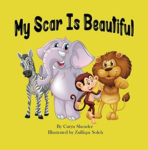 Kids Book - My Scar Is Beautiful