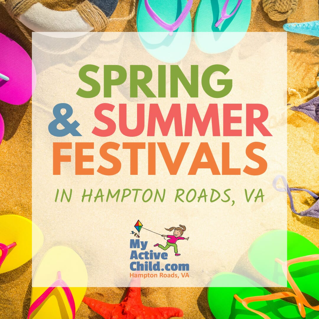 Spring & Summer Festivals in Hampton Roads VA