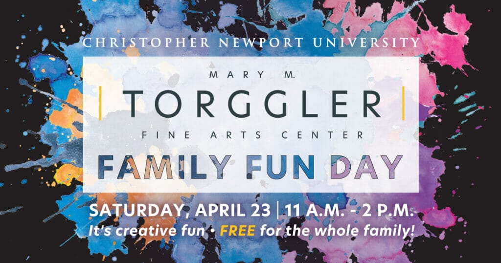 Mary M. Torggler Fine Arts Center Family Fun Day