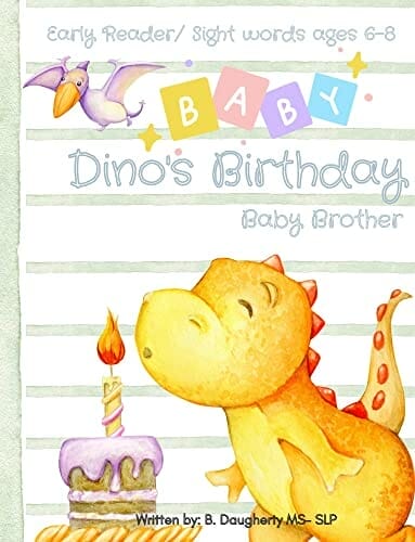 Baby Dino's Birthday (Baby Brother edition)