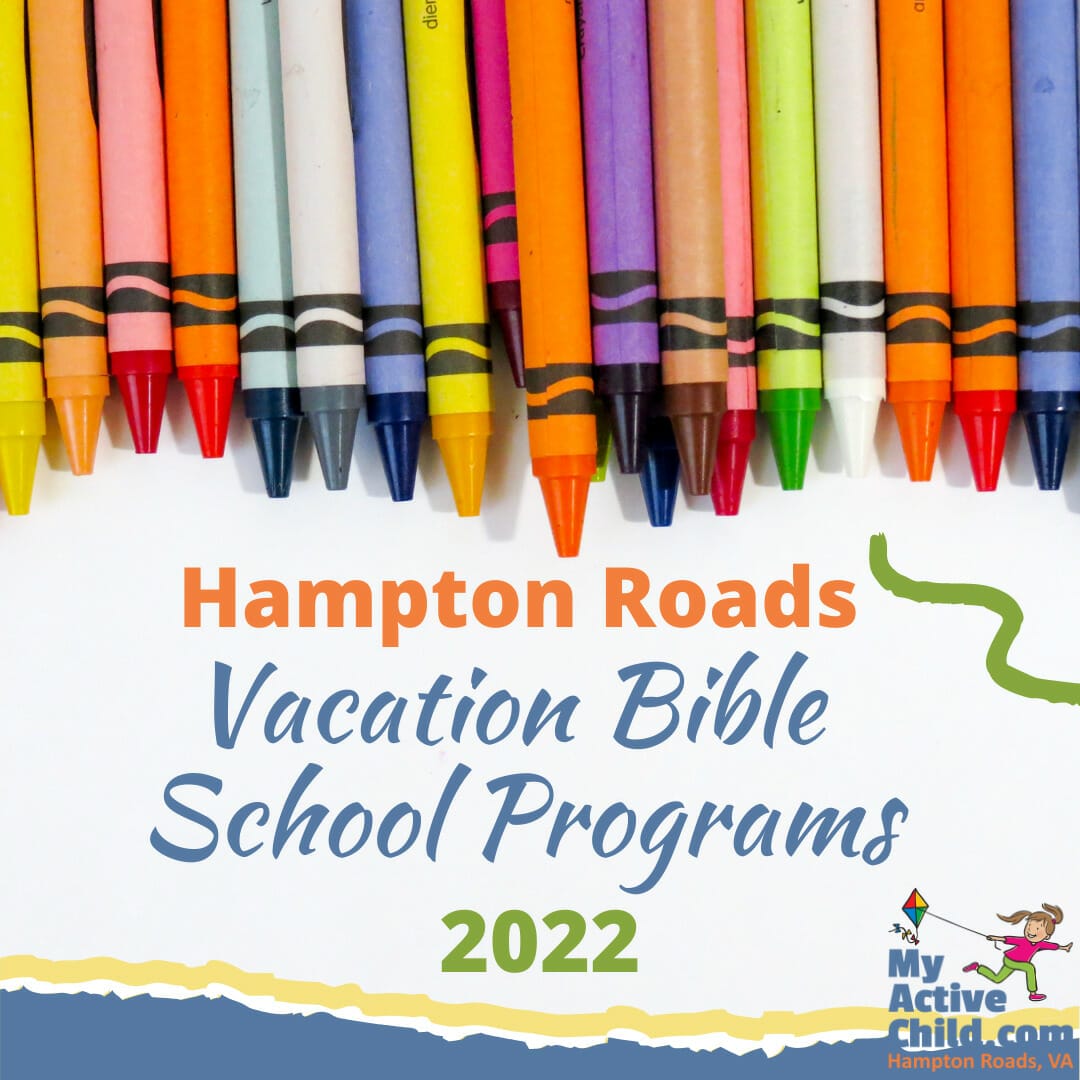 2022 BIG LIST of Vacation Bible Schools in Hampton Roads